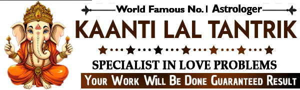 Famous Kaanti Lal Ji +91-7986989980